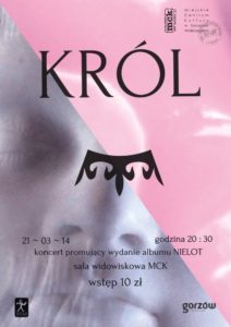 Grafika wpisu KRÓL – koncert promujący wydanie albumu NIELOT