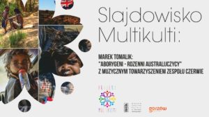 Grafika wpisu Slajdowisko Multikulti: „Aborygeni – rdzenni Australijczycy”