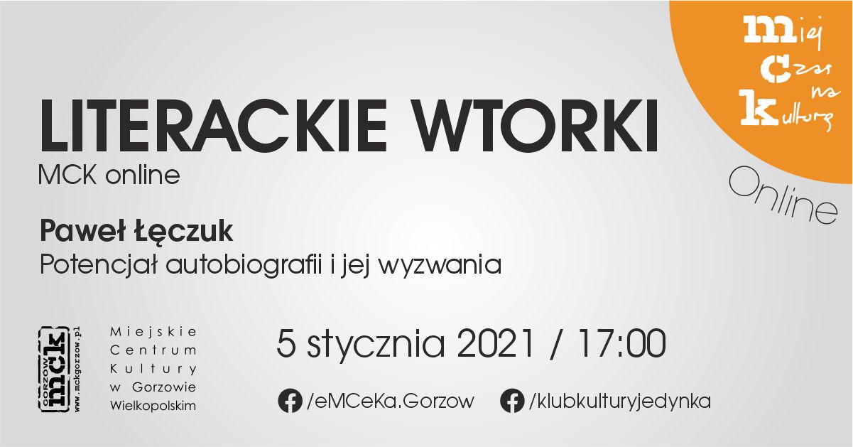 Grafika wpisu Literackie wtorki z MCK online. Z Pawłem Łęczukiem rozmawia Beata Patrycja Klary.
