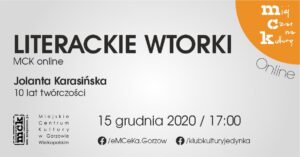 Grafika wpisu Literackie wtorki z MCK online. Jolanta Karasińska – 10 lat twórczości