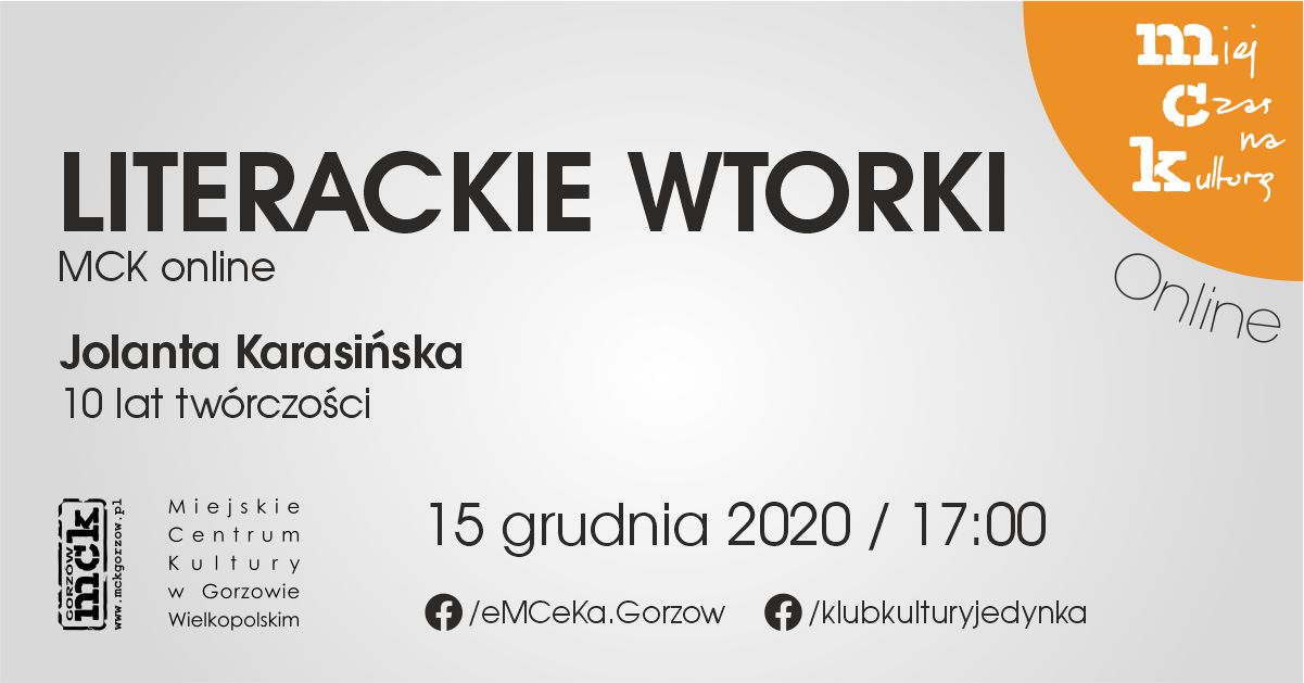 Grafika wydarzenia Literackie wtorki z MCK online. Jolanta Karasińska – 10 lat twórczości