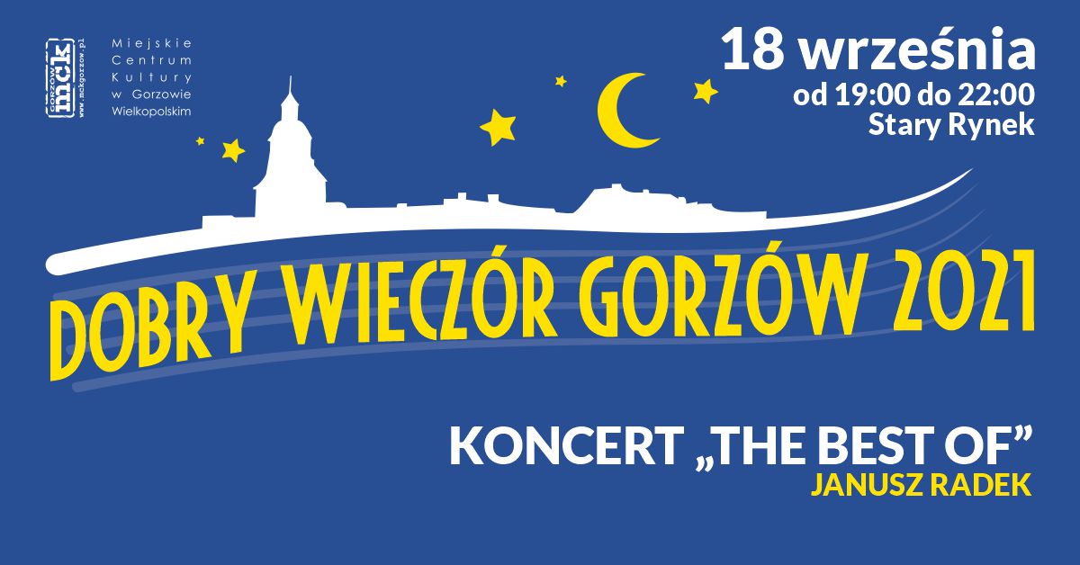 Grafika wydarzenia Dobry Wieczór Gorzów – Koncert Janusz Radek – The Best of.