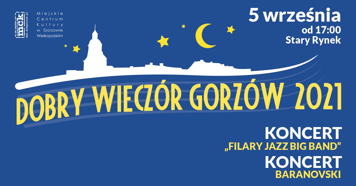 Grafika wydarzenia Dobry Wieczór Gorzów – Koncert „Filary Jazz Big Band”. Koncert Baranovski