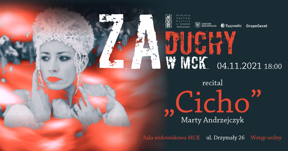 Grafika wpisu !! ZMIANA DATY !! zaDUCHY w MCK – recital „Cicho” Marty Andrzejczyk