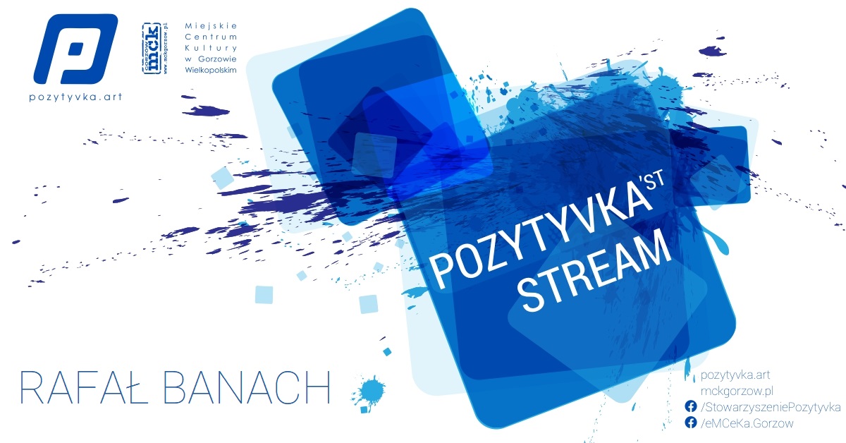 Grafika wydarzenia Pozytyvka’st Stream – Rafał Banach