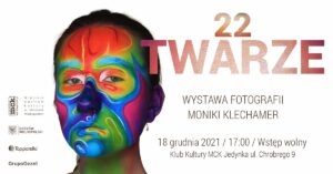 Grafika wpisu Wystawa fotografii Moniki Klechamer „22 twarze”