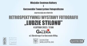 Grafika wpisu „Ludzie Stilonu” – wystawa fotografii