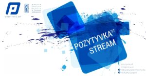 Grafika wpisu Pozytyvka’st Stream – Marek W