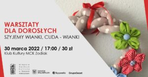 Grafika wpisu Warsztaty dla dorosłych – „Szyjemy wianki, cuda-wianki”