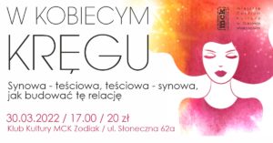 Grafika wpisu W Kobiecym Kręgu – „Synowa – teściowa, teściowa – synowa, jak budować tę relację”