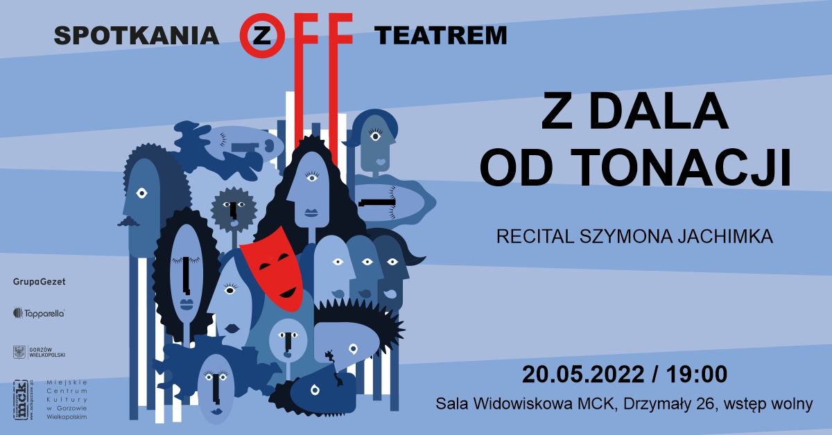 Grafika wydarzenia Spotkania z Off Teatrem – „Z dala od tonacji” – recital Szymona Jachimka