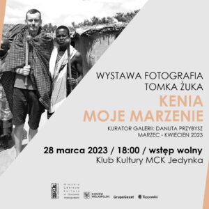 Grafika wpisu Wystawa fotografii Tomka Żuka „Kenia – moje marzenie”