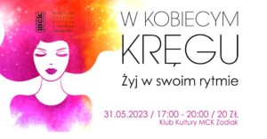 Grafika wpisu W kobiecym kręgu – Żyj w swoim rytmie