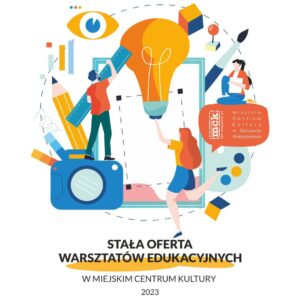 Grafika wpisu Stała oferta warsztatów MCK