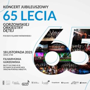 Grafika wpisu Koncert jubileuszowy z okazji 65-lecia Gorzowskiej Orkiestry Dętej