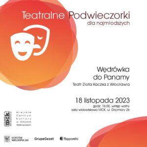 Grafika wpisu Teatralne Podwieczorki dla najmłodszych – „Wędrówka do Panamy”