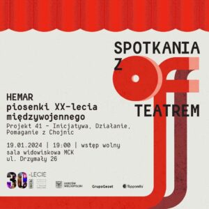 Grafika wpisu Spotkanie z OFF Teatrem – „Hemar – piosenki XX-lecia międzywojennego” ODWOŁANE