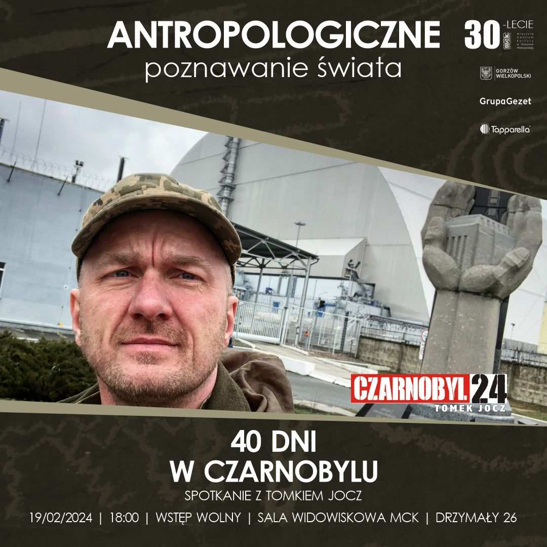 Grafika wydarzenia Antropologiczne poznawanie świata – „40 dni w Czarnobylu”