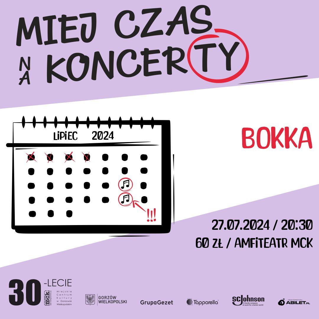 Grafika wydarzenia BOKKA – Miej Czas na Koncerty