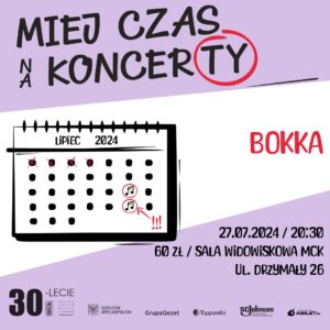 Grafika wpisu BOKKA – Miej Czas na Koncerty