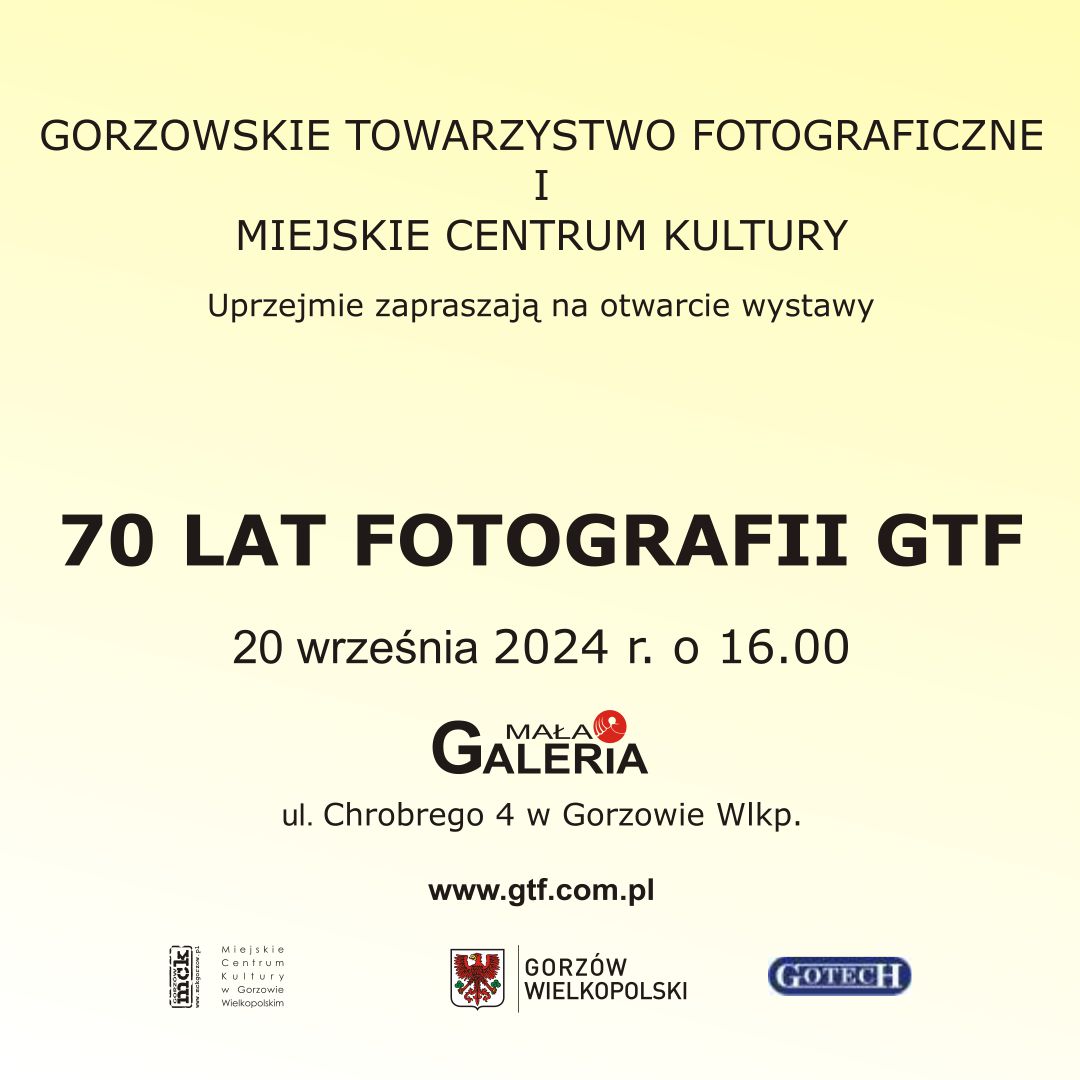 Grafika wydarzenia Otwarcie wystawy „70 lat fotografii GTF”