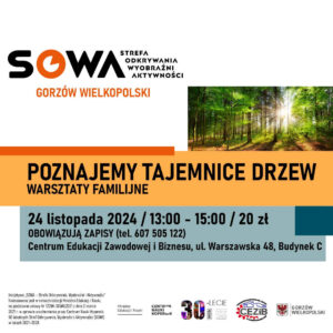 Grafika wpisu Poznajemy tajemnice drzew – warsztaty familijne w SOWA Gorzów Wielkopolski