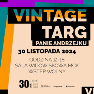 Grafika wpisu Vintage Targ w MCK – Panie Andrzejku!