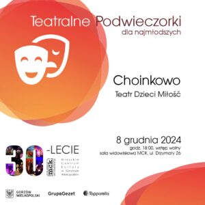 Grafika wpisu Teatralne Podwieczorki dla najmłodszych – „Choinkowo” [BRAK MIEJSC]