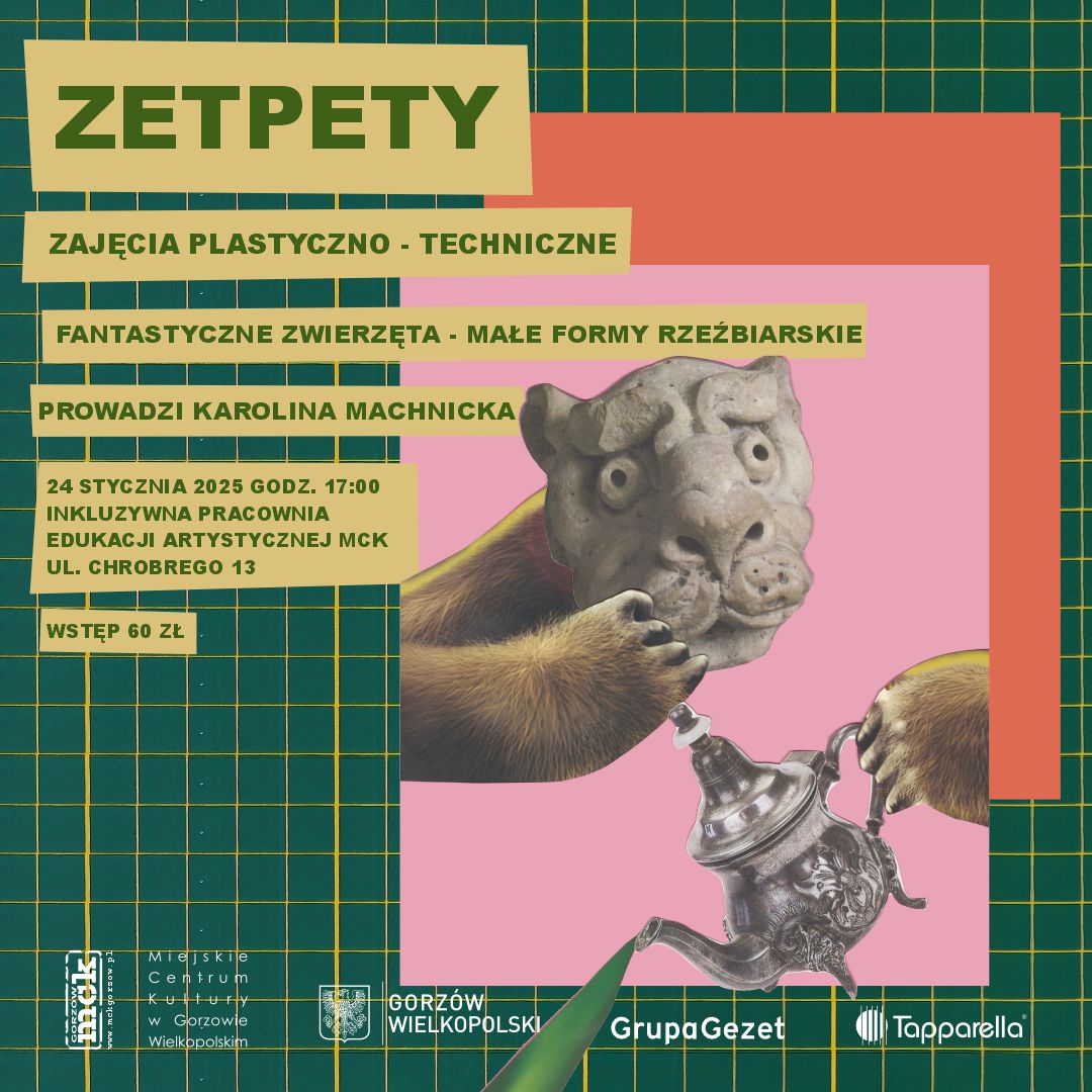 Grafika wydarzenia ZETPETY- zajęcia plastyczno- techniczne „Fantastyczne zwierzęta- mała forma rzeźbiarska”