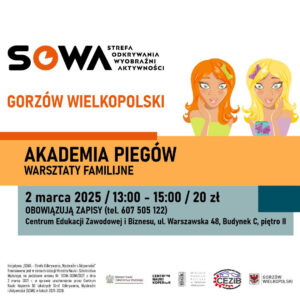 Grafika wpisu Akademia piegów – warsztaty familijne w SOWA Gorzów Wielkopolski