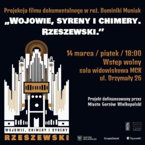 Grafika wpisu „Wojowie, syreny i chimery. Rzeszewski.” – projekcja filmu dokumentalnego w reż. Dominiki Muniak