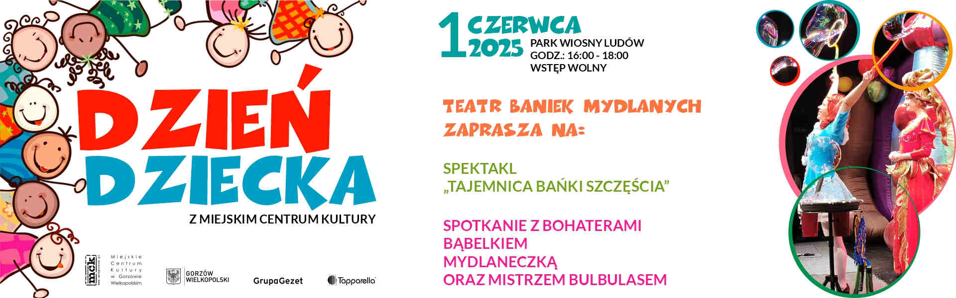2025.06.01 Dzień Dziecka z Miejskim Centrum Kultury i Teatrem Baniek Mydlanych baner