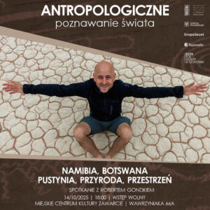 Grafika wpisu [ZMIANA LOKALIZACJI] „Antropologiczne poznawanie świata” – spotkanie z Robertem Gondkiem