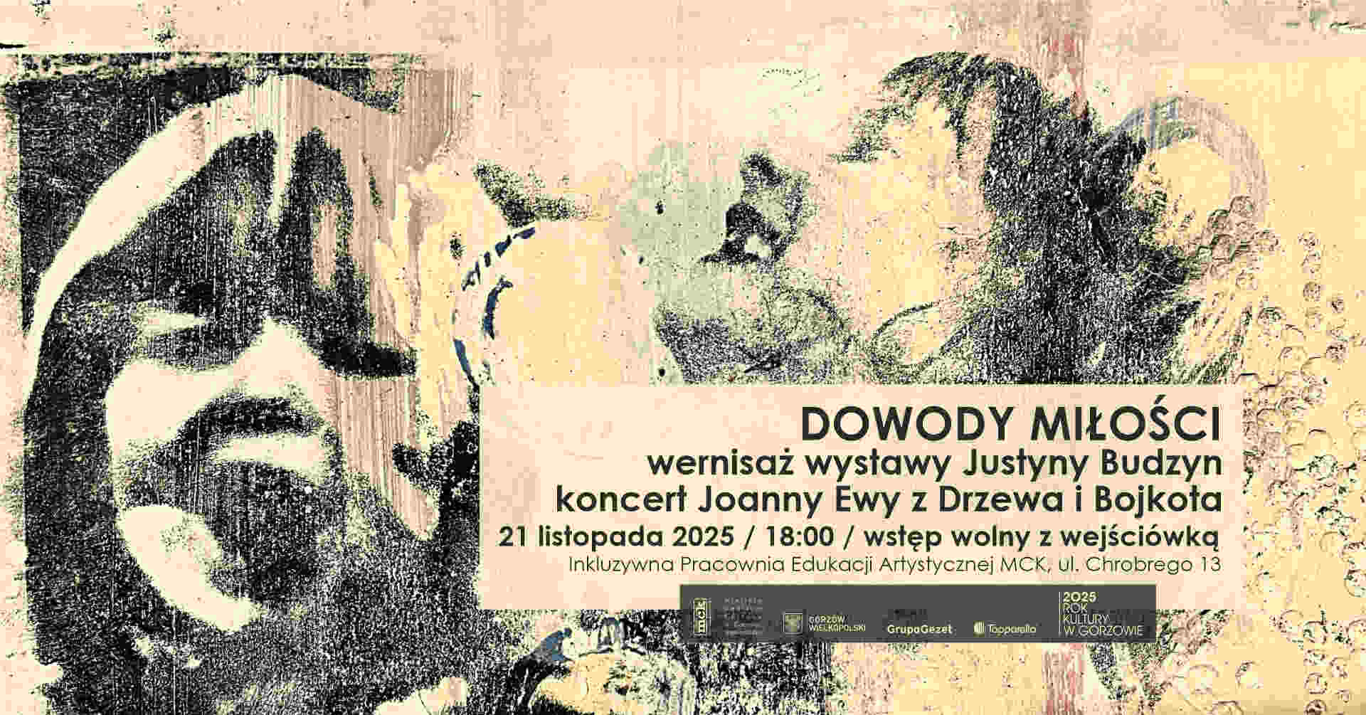 Grafika wydarzenia „Dowody miłości” – wernisaż wystawy w witrynie + koncert