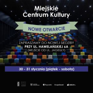 Grafika wpisu Miejskie Centrum Kultury – Nowe otwarcie [GALERIA]