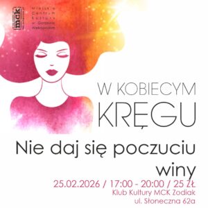 Grafika wpisu W Kobiecym Kręgu – Nie daj się poczuciu winy