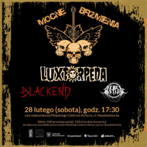 Grafika wpisu Koncert Mocne Brzmienia – Luxtorpeda / Blackend / Rebel Nation