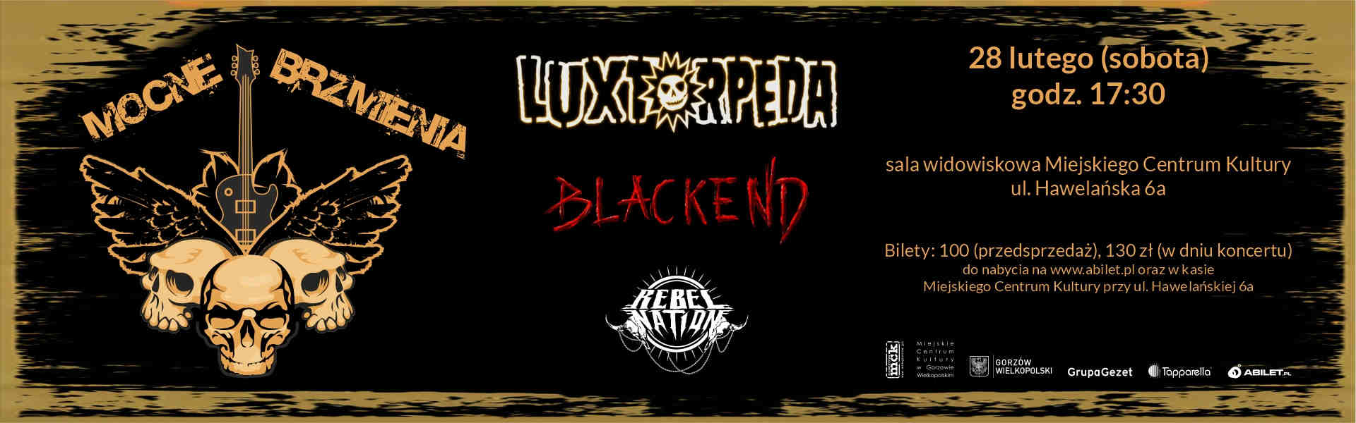 2026.02.28 Koncert Mocne Brzmienia - Luxtorpeda / Blackend / Rebel Nation baner